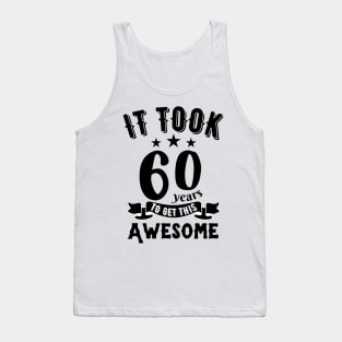 Vintage 1962, it took 60 years to get this awesome Tank Top